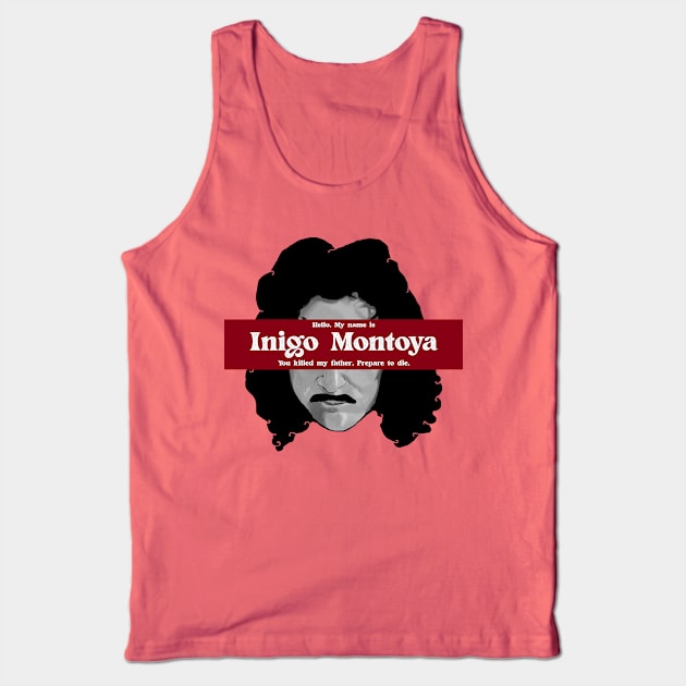 Inigo Montoya Tank Top by TenomonMalke